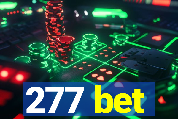 277 bet